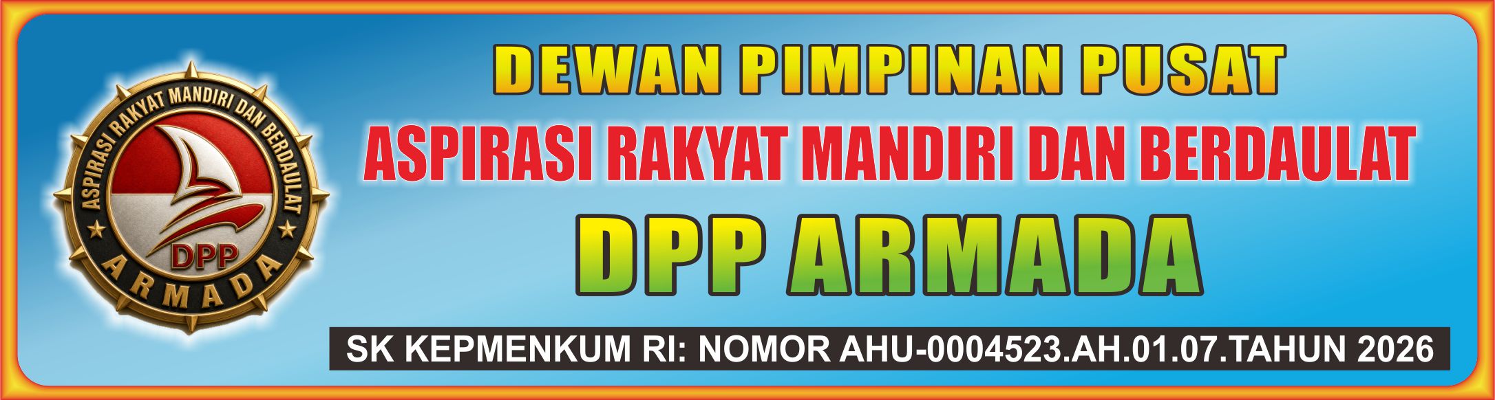 DPP ARMADA Aspirasi Rakyat Mandiri dan Berdaulat