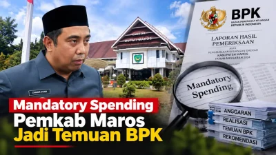 Mandatory Spending Pemkab Maros Jadi Temuan BPK