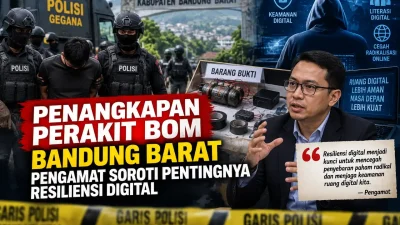 Penangkapan Perakit Bom Bandung Barat, Pentingnya Resiliensi Digital